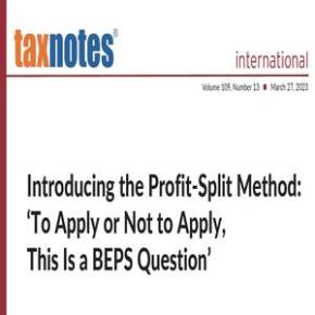 Introducing the Profit Split Method: “To Apply or Not to Apply, this is a BEPS&nbsp;Question”